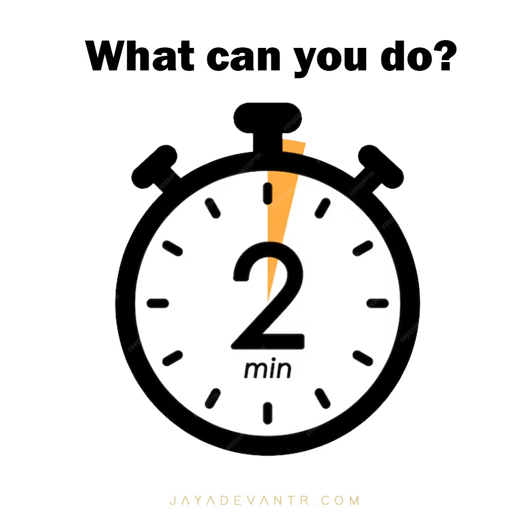 Jayadevan_TR's tweet photo. What can you do?
⏰ 2-minute challenge:
➥ Set timer.
➥ Do ONE thing.
➥ Comment ✅
Prove that time isn’t the enemy.
#TwoMinuteRule #MicroWins https://t.co/3fMHiCxyRr