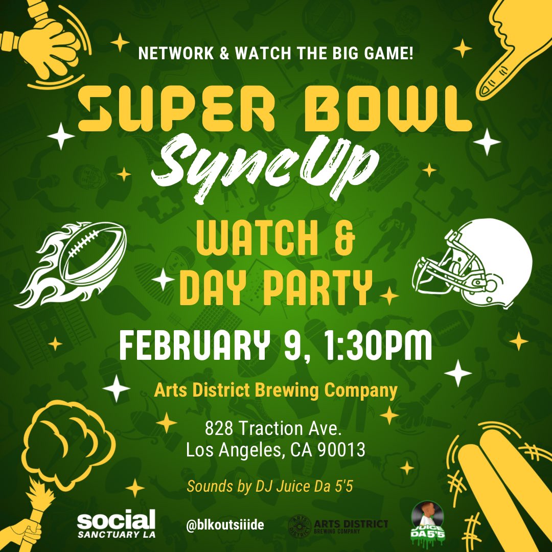 alexactivated's tweet photo. THE SOCIAL SANCTUARY LA #SYNCUP IS BACK!! And this time it’s a Super Bowl Watch &amp; Day Party! 🏈🥳

Pop out to network, vibe, function &amp; watch the big game!

RSVP: https://t.co/rizF0jpgaR https://t.co/r7ZaZR3TPg