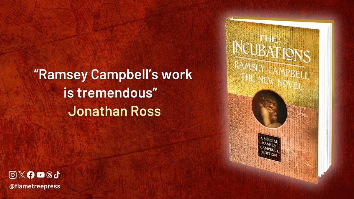 flametreepress's tweet image. Celebrate Ramsey Campbell’s horror legacy with his latest novel, #TheIncubations—a new story in an exclusive hardcover edition. @ramseycampbell1 flametr.com/4ffhBhZ
