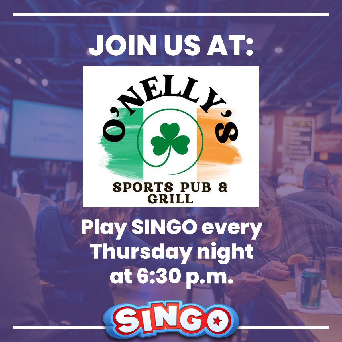 Play #Singo at O'Nelly's Sports Pub every Thursday at 6:30! Grab a card and cross out the songs as they play in this engaging game of Musical Bingo.
