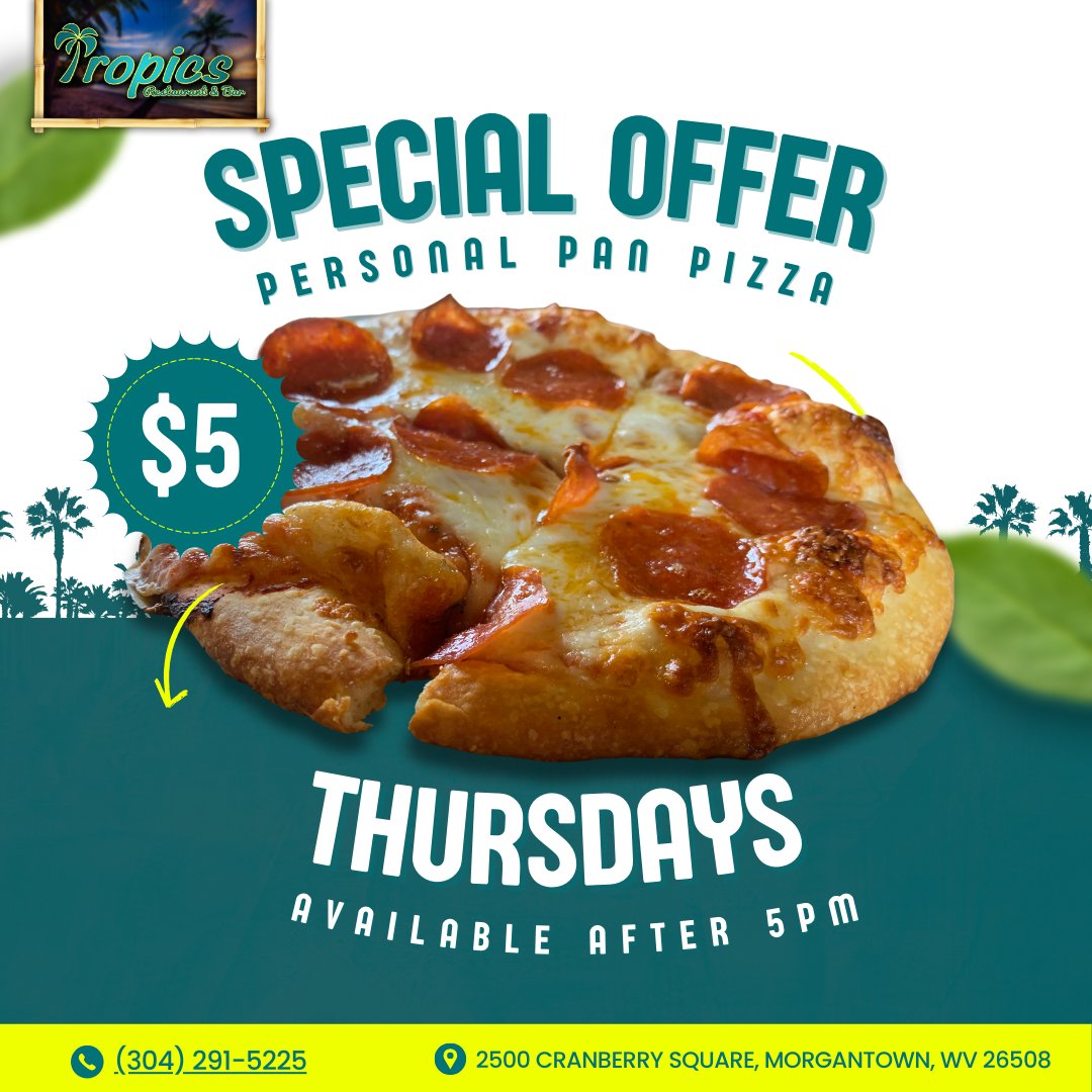 Tropics Thursdays = Personal Pan Pizza time! Freshly made, perfectly sized, and all yours! 🍕 #PizzaThursdays #TropicsWV #TreatYourself