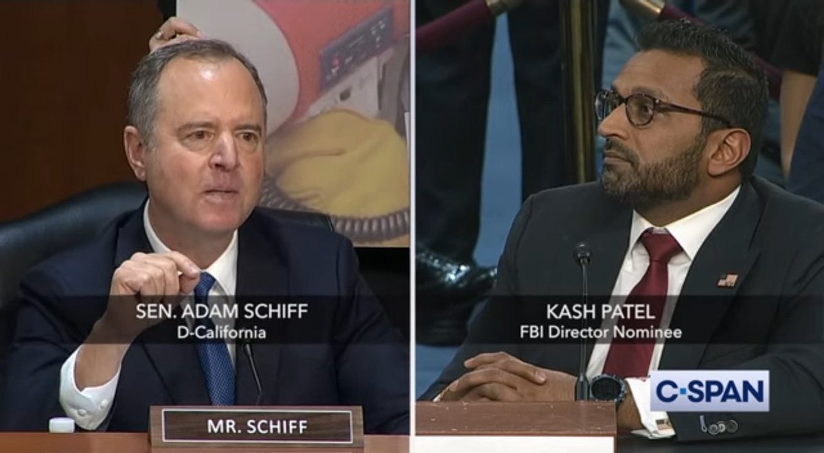 Schiff acted so tough in front of the cameras but he knows deep down that there's a high likelihood that Kash, the incoming FBI Director, knows the last time he had sex with a black dude.

This hearing has to be the most intimidating for some of those Senators.

They know that