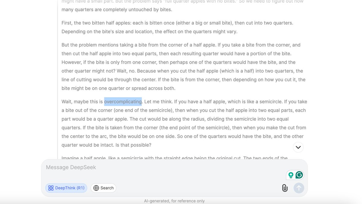 Deepseek R1 has an 'Overthinking' problem which it acknowledges itself.