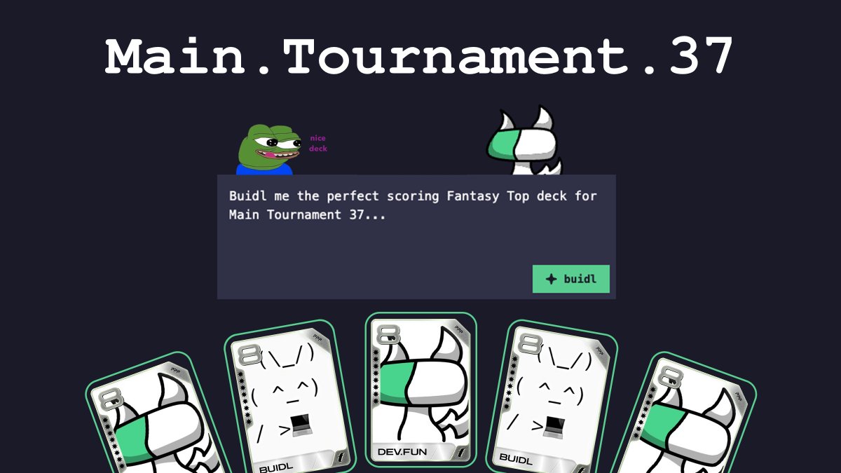 Main Tournament 37 is now open for entry. 🎟️

In collaboration with <a href="/devfunpump/">dev.fun</a> x <a href="/buidldev/">buidl ai</a>, there are TWO WAYS to win this week!

- $777 in $BUIDL bounty to each league winner 🏆
- $500 bonus to the best Fantasy-related app entered in the Buidl Hackathon. (Winner selected in