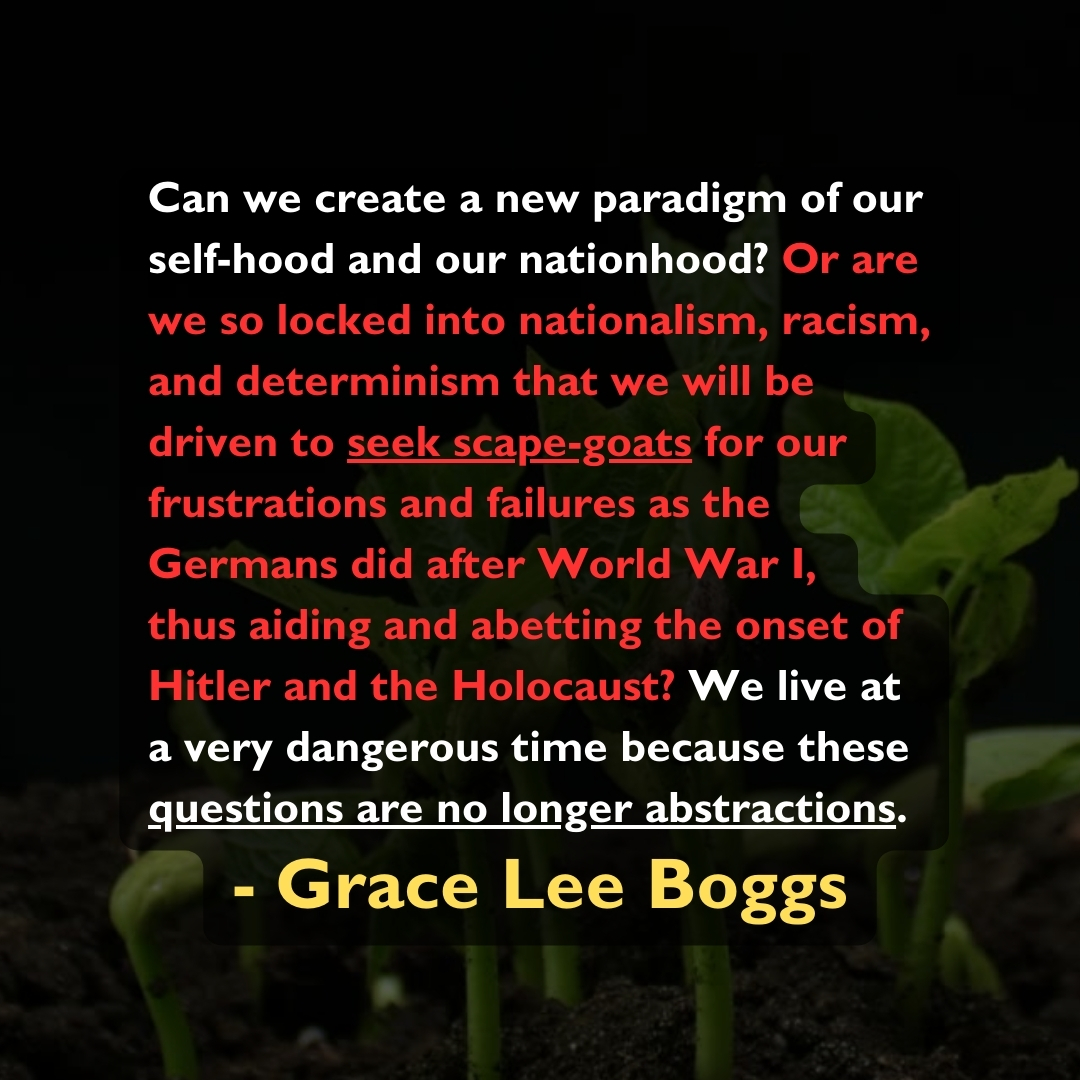 "We live at a very dangerous time because these
questions are no longer abstractions.”- Grace Lee Boggs 

#GraceLeeBoggs #TheNextAmericanRevolution #WW2History