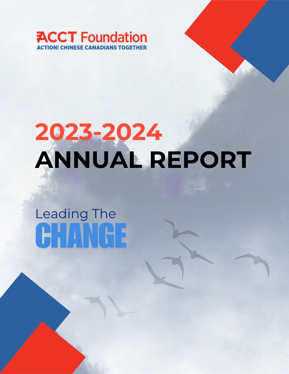 Discover key insights from the ACCT Foundation's 2023-2024 Annual Report! 📈 Explore our progress, achievements &amp; future vision. Click the link in our bio to read more. #ACCTFoundation #ChineseCanadians #SocialJustice #AntiDiscrimination