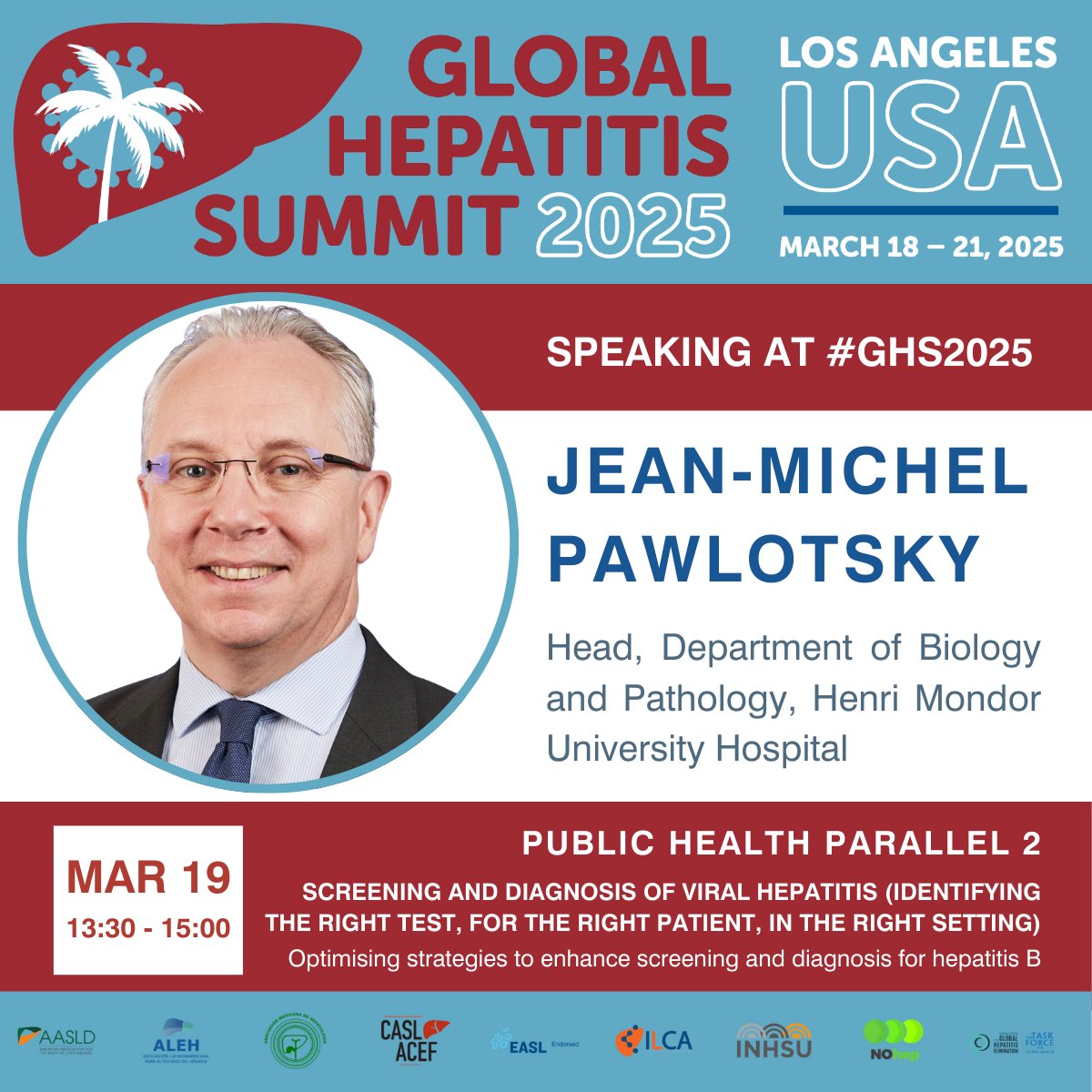 📢 Speaker Spotlight at #GHS2025!

Dr Jean-Michel Pawlotsky will speak at the 19th Global Hepatitis Summit in LA! Join his session "Optimising strategies to enhance screening and diagnosis for hepatitis B." Don't miss out! #HepatitisResearch #GlobalHealth