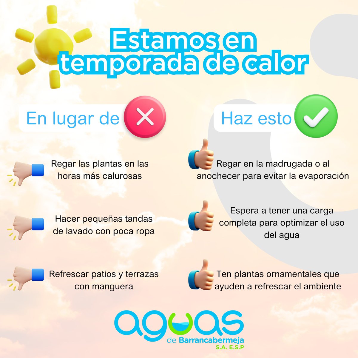 En esta temporada de calor, cada gota cuenta. 

Sigue estos simples cambios y evita el desperdicio de agua en casa.

✅ Riega las plantas en la madrugada o al anochecer.
✅ Junta una tanda completa de ropa antes de lavar.
✅ Mantén plantas ornamentales en casa.