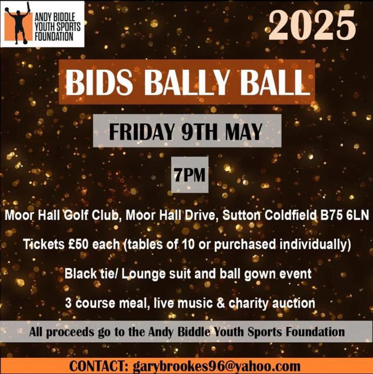 Andy Biddle Youth Sports Foundation (@andybiddleysf) on Twitter photo ✨Bids Bally Ball 25✨ next big charity event!
.
.
🗓️ Friday 9th May
⏰ 7pm
📍 Moor Hall Golf Club
📧 Garybrookes96@yahoo.com
#suttoncoldfieldobserver #suttoncoldfield #CharityBall #ABYSF <a href="/andybiddleysf/">Andy Biddle Youth Sports Foundation</a> <a href="/MoorHallHotel/">Moor Hall Hotel</a> <a href="/moorhallgolf/">Moor Hall Golf Club</a> ✨Bids Bally Ball 25✨ next big charity event!
.
.
🗓️ Friday 9th May
⏰ 7pm
📍 Moor Hall Golf Club
📧 Garybrookes96@yahoo.com
#suttoncoldfieldobserver #suttoncoldfield #CharityBall #ABYSF <a href="/andybiddleysf/">Andy Biddle Youth Sports Foundation</a> <a href="/MoorHallHotel/">Moor Hall Hotel</a> <a href="/moorhallgolf/">Moor Hall Golf Club</a>