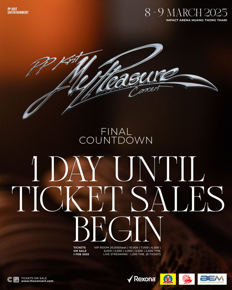 Tomorrow's the day! 🎶✨
อึดใจเดียวเท่านั้น แล้วพรุ่งนี้มากดบัตร #PPKritMyPleasureConcert รอบปกติพร้อมกัน!

⚪️ Tickets Sale: 1 Feb 2025 (10:00 AM | GMT+7)
📱 The Concert Application

-----
'PP KRIT MY PLEASURE CONCERT'
8-9 Mar 2025 | IMPACT Arena Muang Thong Thani

🎫 Ticket