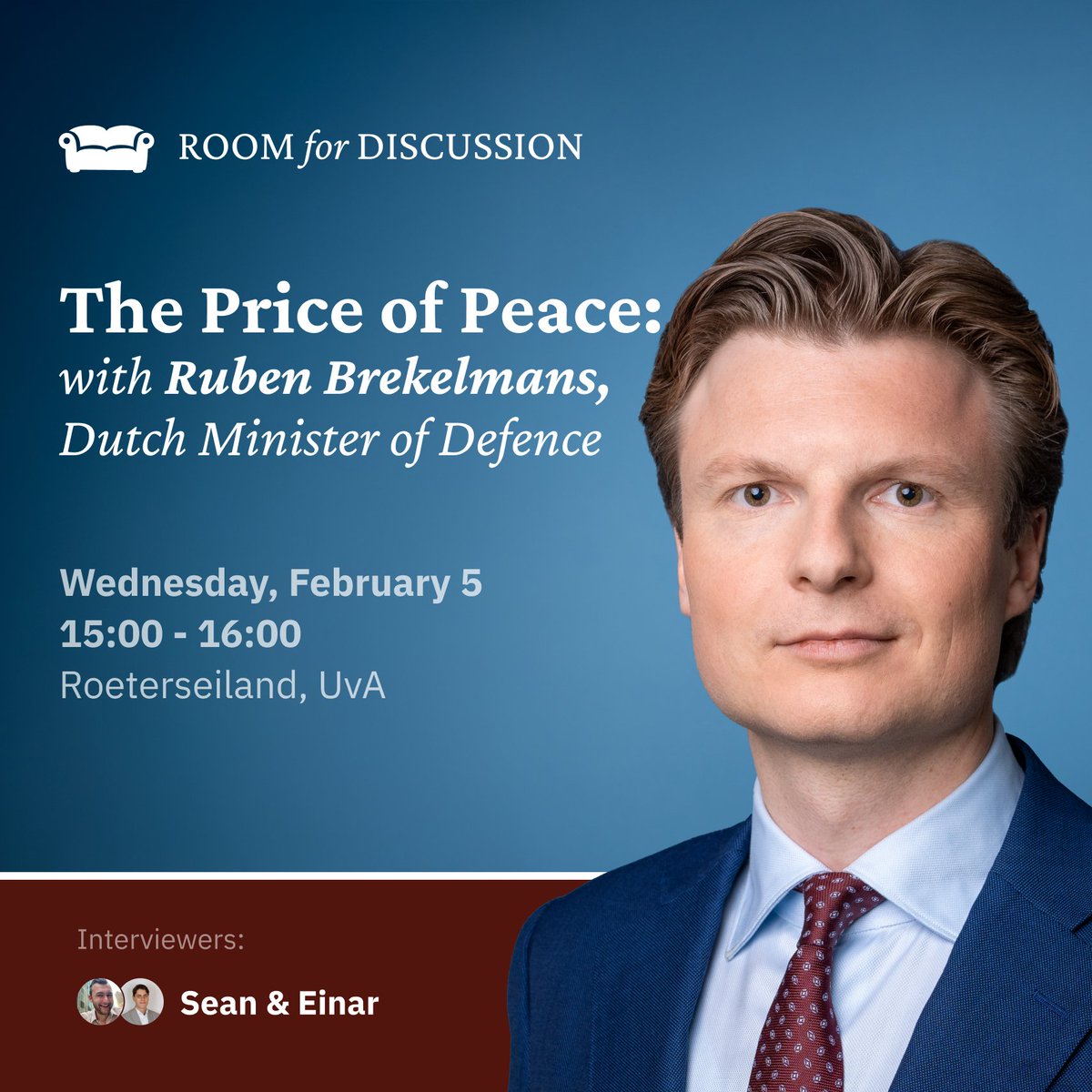 Room for Discussion (@room4discussion) on Twitter photo Join us in a wide-ranging conversation with the Minister of Defence of the Netherlands, Ruben Brekelmans <a href="/DefensieMin/">Ruben Brekelmans</a> . The interview will be held on the 5th of February from 15:00-16:00 at Roeterseiland campus.
Sign up by eventix.shop/2vnkbvj6 Join us in a wide-ranging conversation with the Minister of Defence of the Netherlands, Ruben Brekelmans <a href="/DefensieMin/">Ruben Brekelmans</a> . The interview will be held on the 5th of February from 15:00-16:00 at Roeterseiland campus.
Sign up by eventix.shop/2vnkbvj6