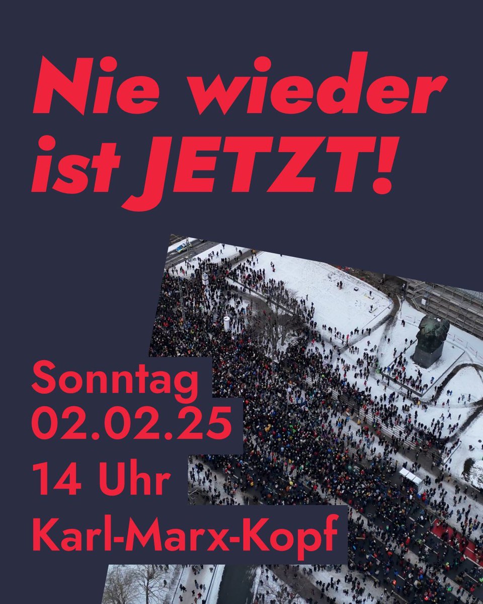 Nie wieder ist jetzt!

📍 Am 02.02. um 14 Uhr vor dem Karl-Marx-Kopf in #Chemnitz

#Brandmauer