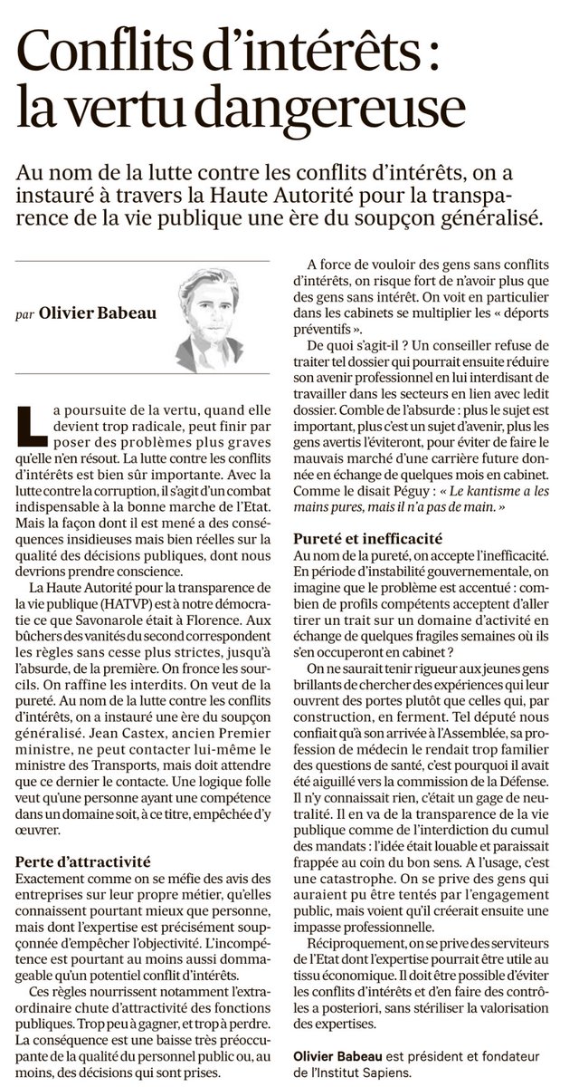 À force de vouloir des gens sans conflits d’intérêts, on risque d’avoir des gens sans intérêt. 
« Conflit d’intérêts : la vertu dangereuse »
Ma chronique dans Les Échos.