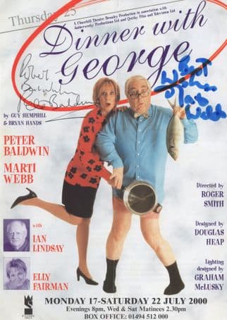 25 years ago tonight, Marti performed in her first straight play for years, Dinner with George. Appearing opposite Peter Baldwin, Derek from Coronation Street, the production had a short tour throughout the summer of 2000.