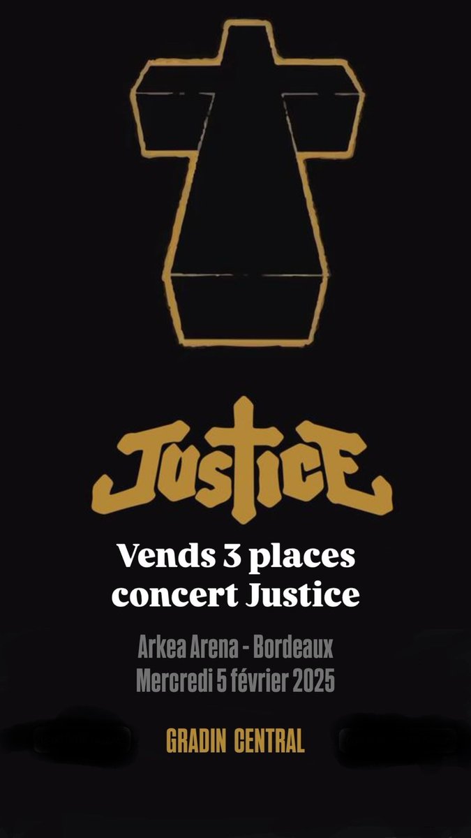Vends trois places pour le concert de justice Arkea Arena ( Bordeaux ) mercredi 5 février 2025 - Gradin central #concert #bordeaux #arkeaarena #HYPERDRAMA