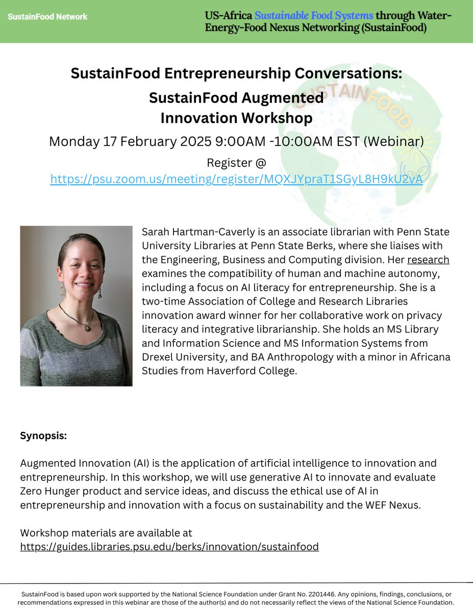 Please join SustainFood as we host Sarah Hartman-Caverly for 

SustainFood Entrepreneurship Conversations: SustainFood Augmented Innovation Workshop Monday 17 February 2025, 9 AM EST 

Register @ psu.zoom.us/meeting/regist…