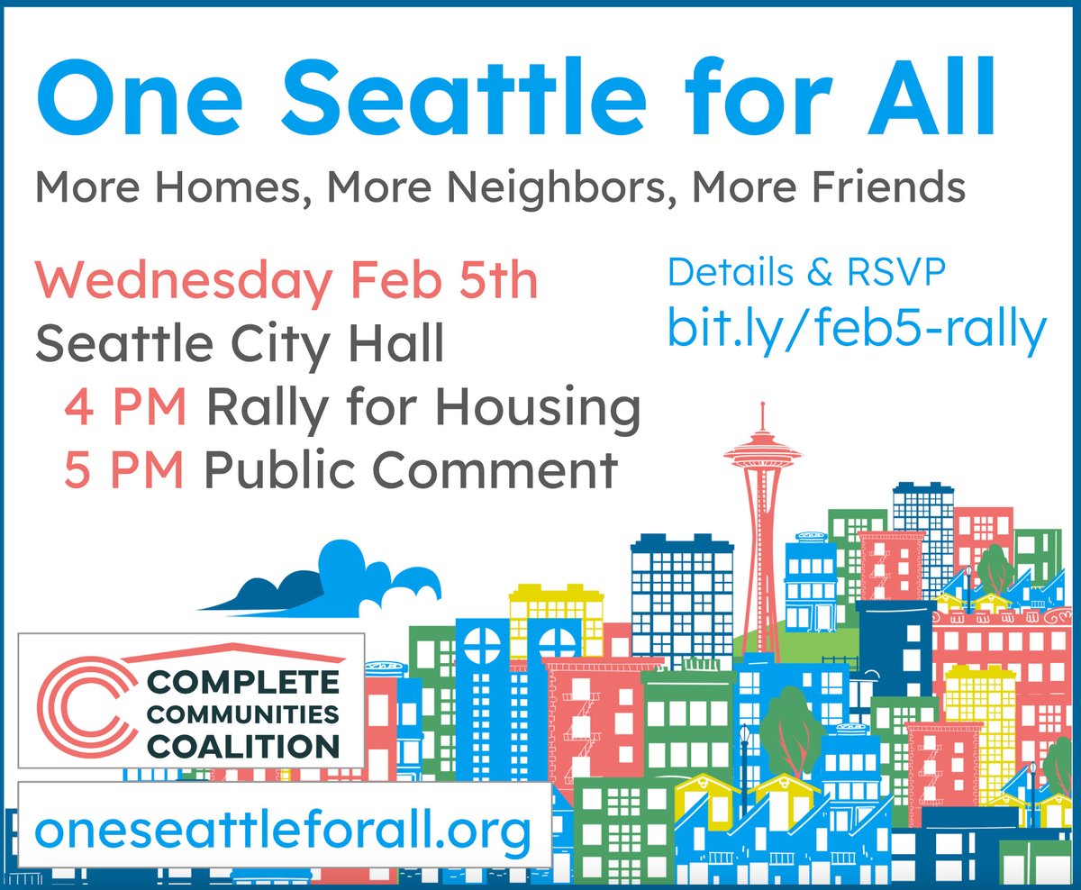 Less than one week until you can take a bold stance for housing in #Seattle! Join the Complete Communities Coalition on 2/5 for a rally &amp; public comment in support of allowing more homes and housing types to be built throughout the city. RSVP today! bit.ly/4h1dUNE