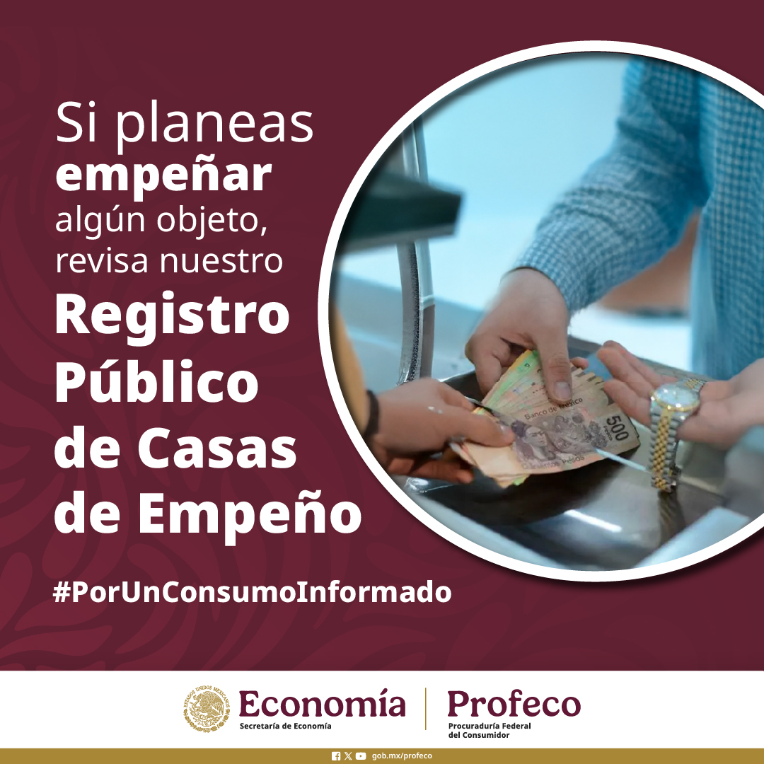 Profeco's tweet photo. Las casas de empeño inscritas en el Registro Público de Casas de Empeño #RPCE brindan seguridad jurídica y protegen los derechos de las personas consumidoras que realizan un empeño de su patrimonio.
Consulta las casas de empeño registradas en: https://t.co/szpG96Kny7 https://t.co/uCsnK2lmFO