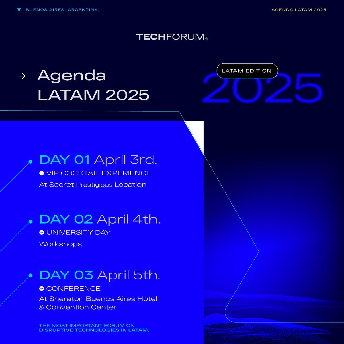 🚀 Presenting the Official Agenda for Tech Forum LATAM 2025! 🌍

From April 3 to 5, Buenos Aires will become the epicenter of innovation and technology in Latin America. Get ready for three unique days designed to enhance networking, knowledge, and digital transformation.

🔹 Day