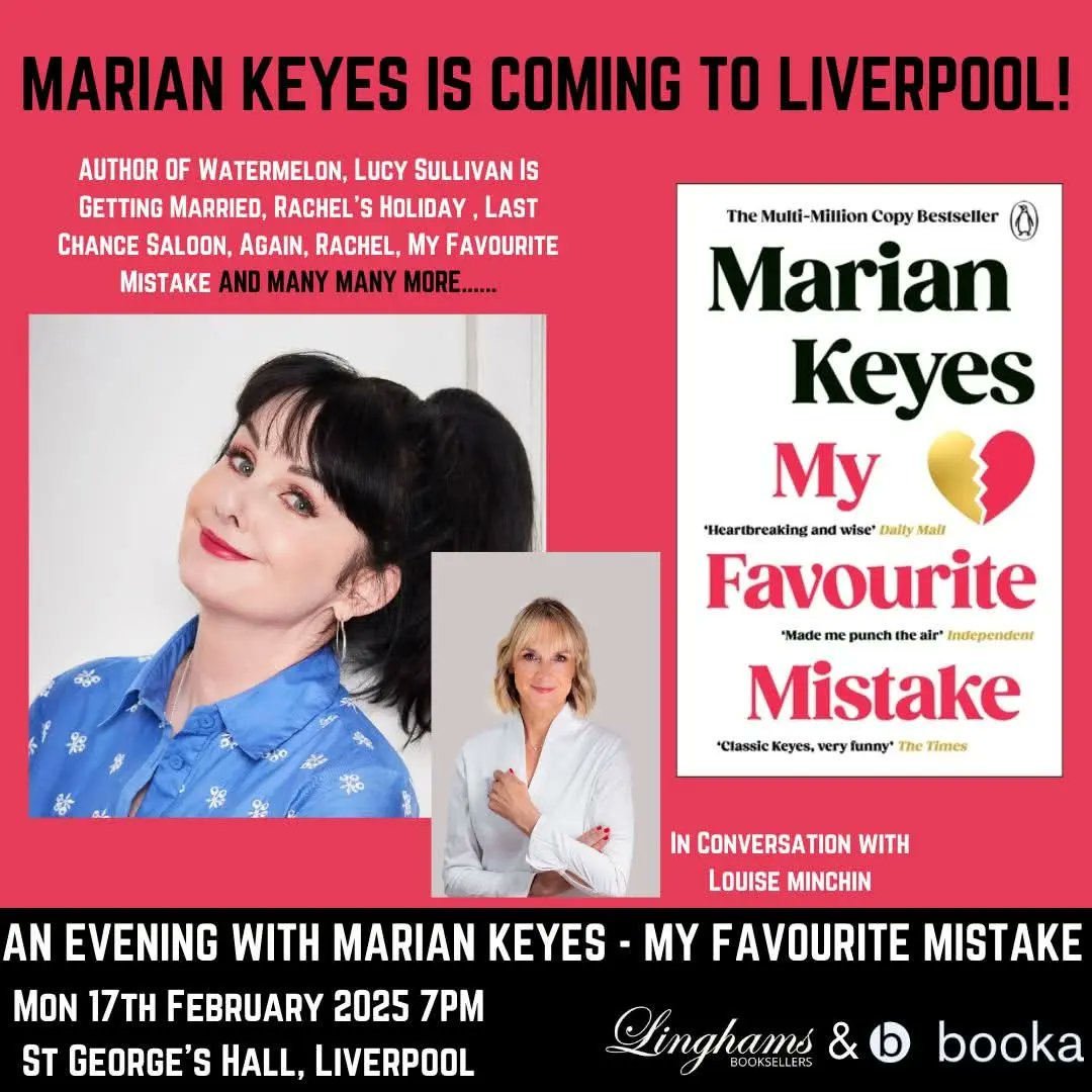 17th Feb <a href="/MarianKeyes/">Marian Keyes</a> coming to #Liverpool tickets linghams.co.uk/events