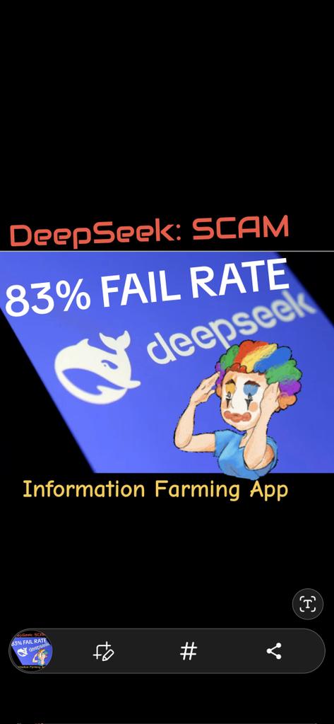 X_XeksX_X's tweet image. 83% FAIL RATE. 100% Farming Information SCAM. They own your Information forever. @deepseek_ai SCAM #FAIL #SCAM #DATACOLLECTOR