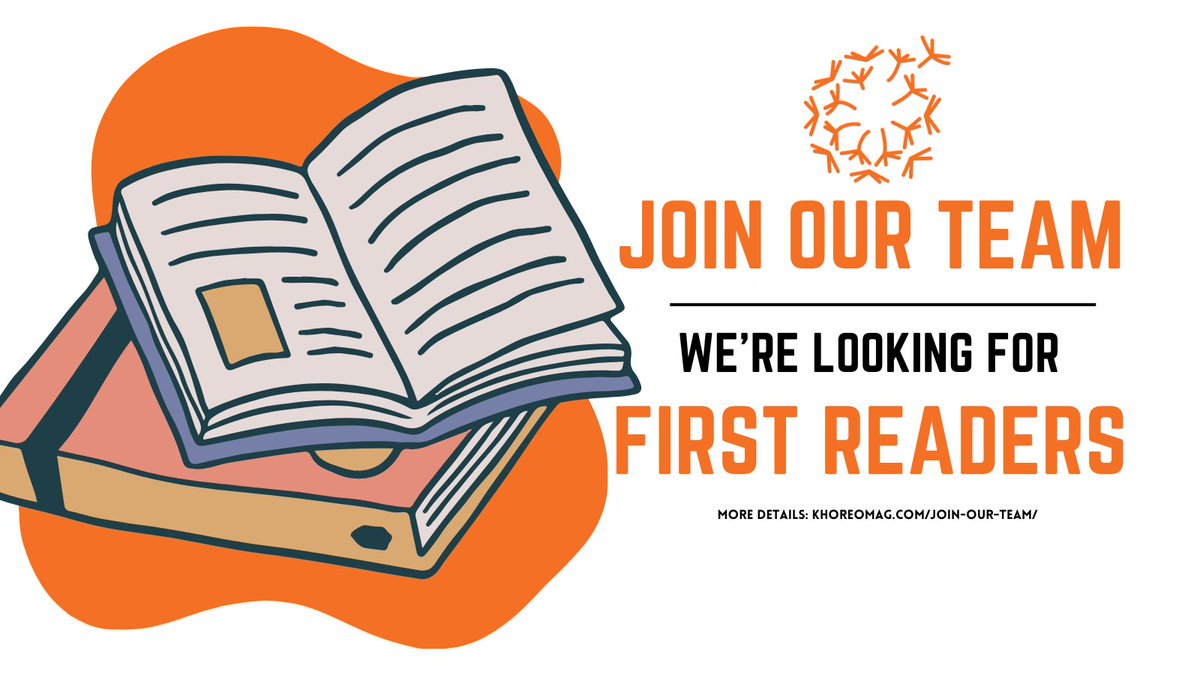 New openings for first readers have opened up at khōréō! First readers must be available for a few hours a week, three times a year. Deadline is February 17, 2025. More details on duties and how to apply are on our website: khoreomag.com/join-our-team/