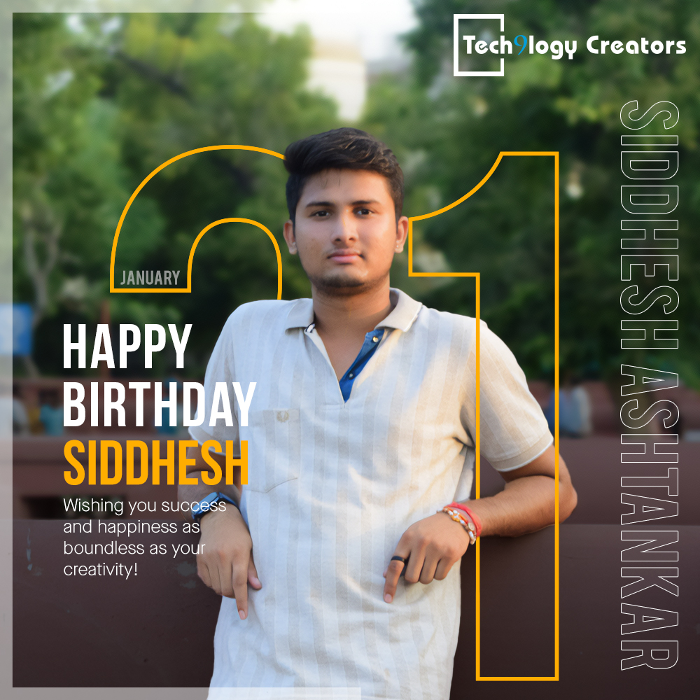 t9lcreators's tweet photo. Tech9logy Creators wishes you a very Happy Birthday, Siddhesh!🎂
Cheers to another year of awesomeness—your best upgrade yet! 🎉🥳✨

#Tech9logyCreators #happybirthday #corporatewishes #birthday #godblessyou #enjoy https://t.co/zRQCh4ADnw