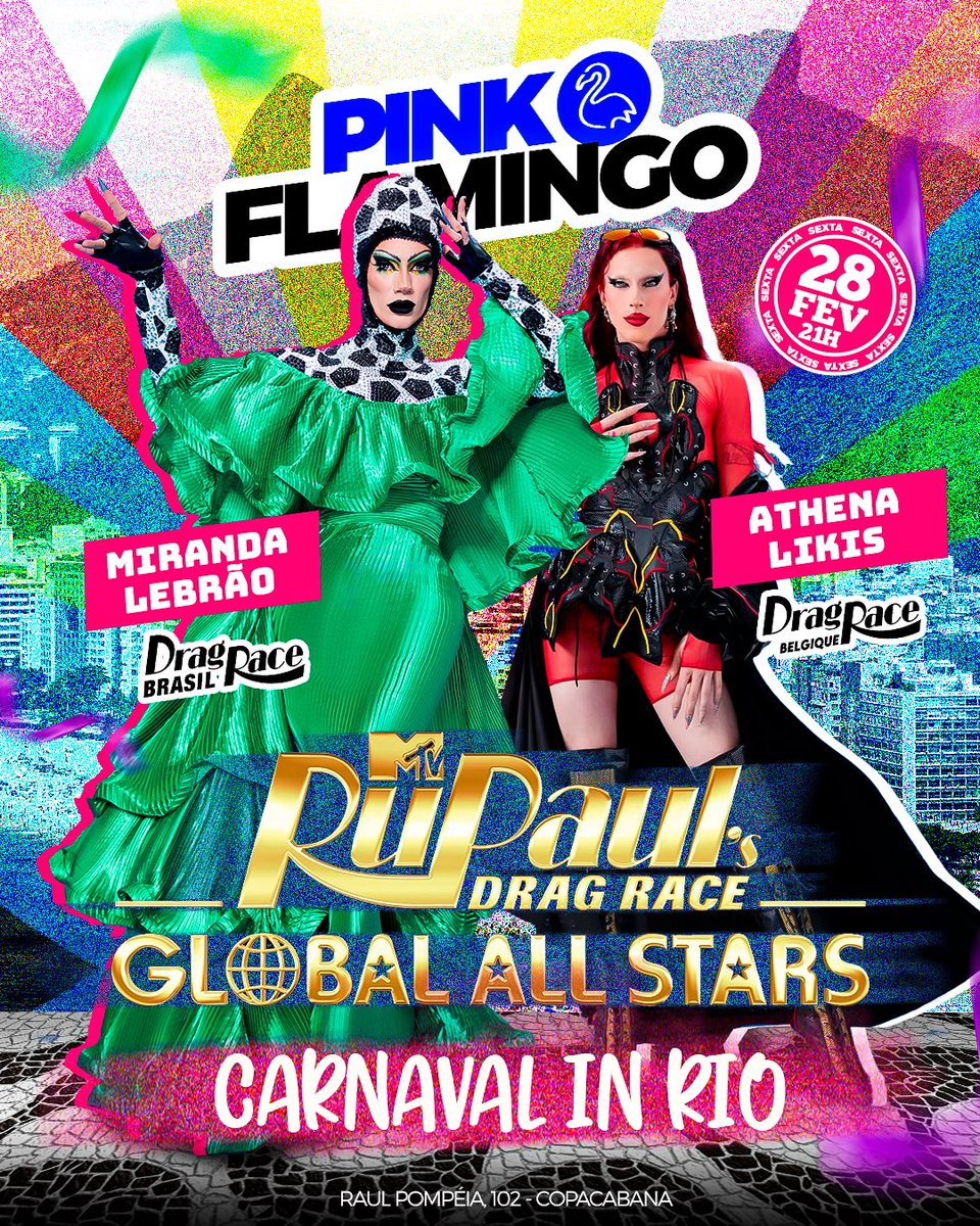🎊 O CARNAVAL 2025 do Pink Flamingo vai receber @mirandalebrao do <a href="/DragRaceBr/">Drag Race Brasil</a> 🇧🇷 &amp; <a href="/AthenaLikis/">Athena Likis</a> do @DragRace_BE 🇧🇪! Elas brilharam no <a href="/RuPaulsDragRace/">RuPaul's Drag Race</a> Global All Stars e vão agitar todas na sexta 28 de fevereiro! Quem vamos todos?! 🎉 Ingressos antecipados no sympla! 🦩🏳️‍🌈🏳️‍⚧️