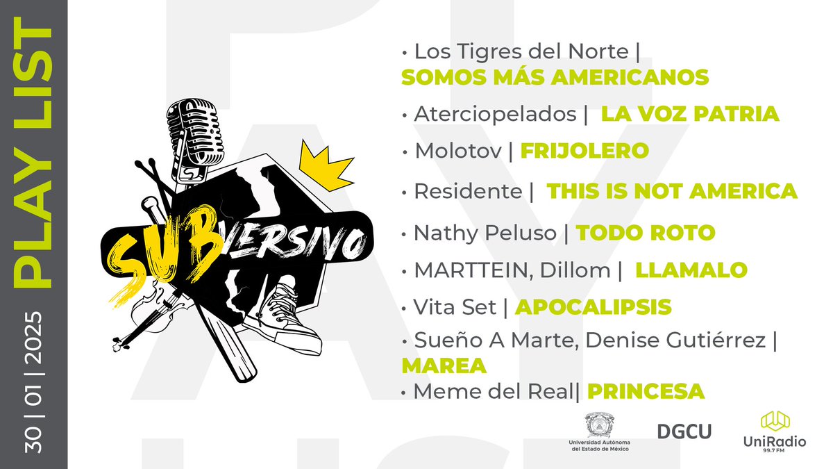 UniRadio997FM's tweet photo. Estas son las canciones que sonaron hoy en #Subversivo con @AventadoEscutia  y @Shar_04.😎🎶📻

#UniRadioVaConmigo
#SomosUAEMéx💚💛 https://t.co/9VmYRXdtCY