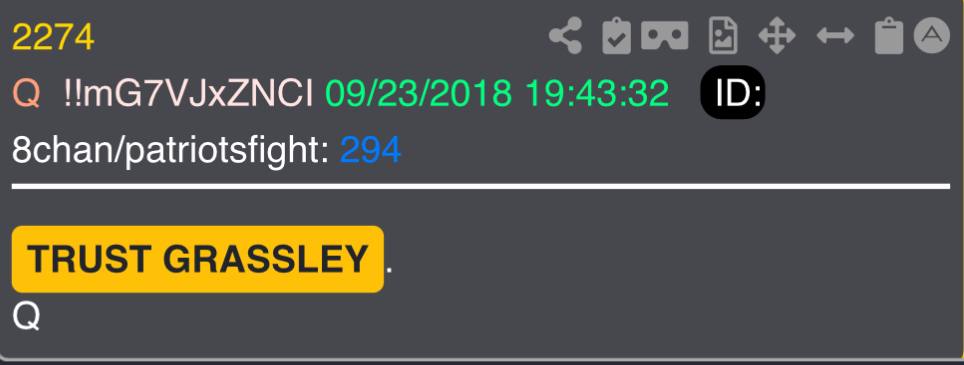 I like how Grassley was the first to ask Kash about “Q-Anon”. 

He, of course, asked him about “Q-Anon” - Which we all know doesn’t exist. 

(There is Q. There are Anons. There is no Q-Anon). 

This gave Kash plausible deniability, while also taking that arrow out of [their]