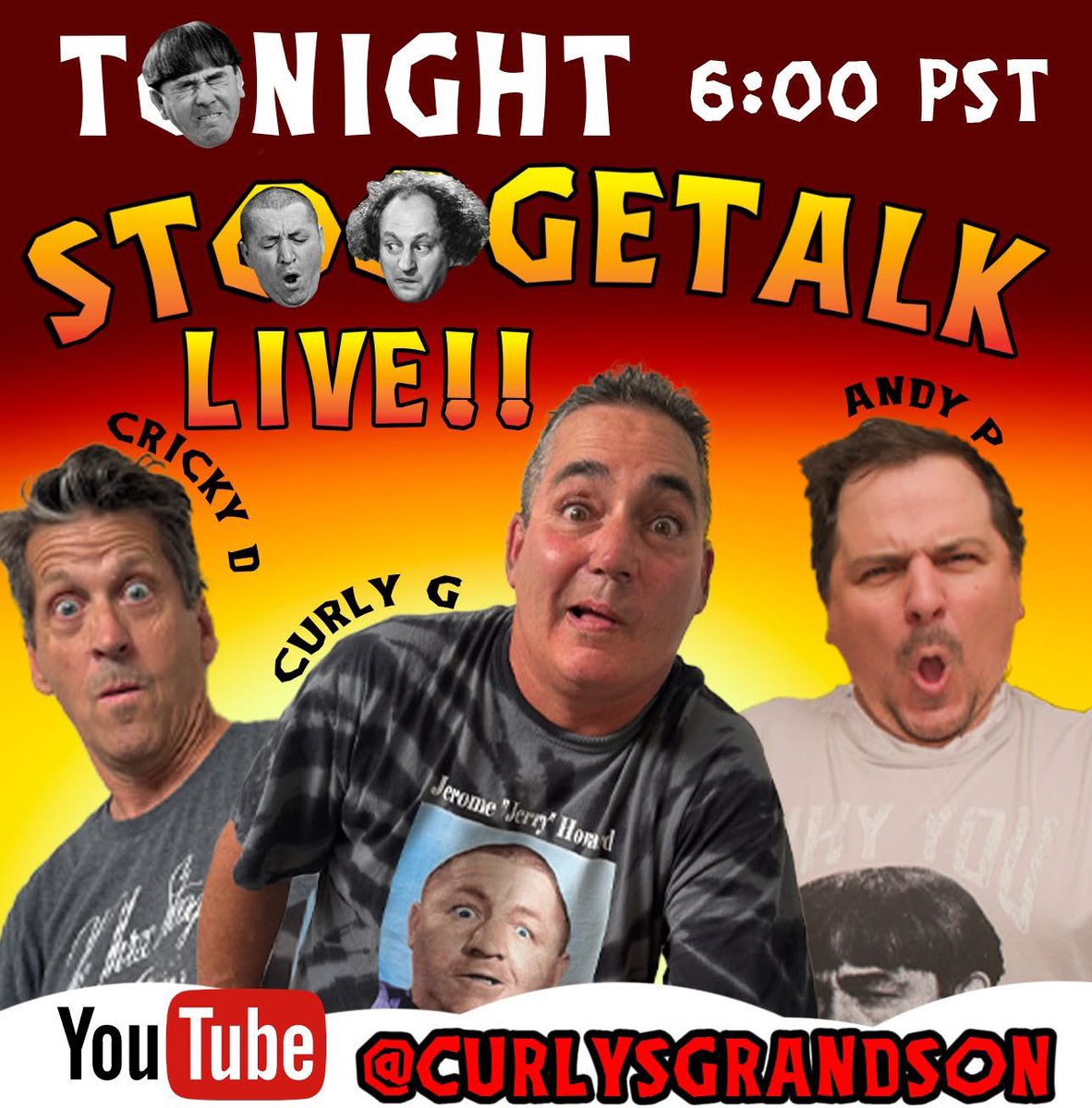 Join us tonight for Stooge Talk Live!! Tell your friends, your ex wives I don’t care!!
Just join us!! 6.00pm ish pacific time…
Curly G
#YouTube #CurlyG
