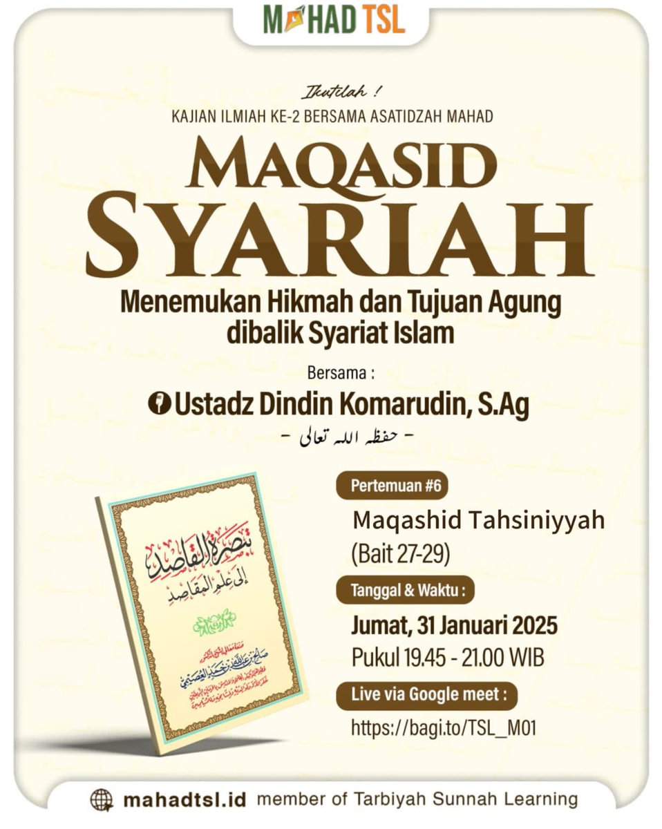 salamTSL's tweet photo. 🔰 KAJIAN ILMIAH KE-2 
BERSAMA ASATIDZAH MAHAD 

💻 Pertemuan 6
Maqashid Tahsiniyyah (Bait 27-29)
👤 Bersama Ustadz Dindin Komarudin, https://t.co/uIDlpxVEVT Hafizhahullah 
🗓️ Jum'at, 31Januari 2025 
⏰ Pukul 19.45 - 21.00 WIB
🌐 Live via gmeet : https://t.co/8FGIZBSQQ3 https://t.co/l4w4Ki2jc8