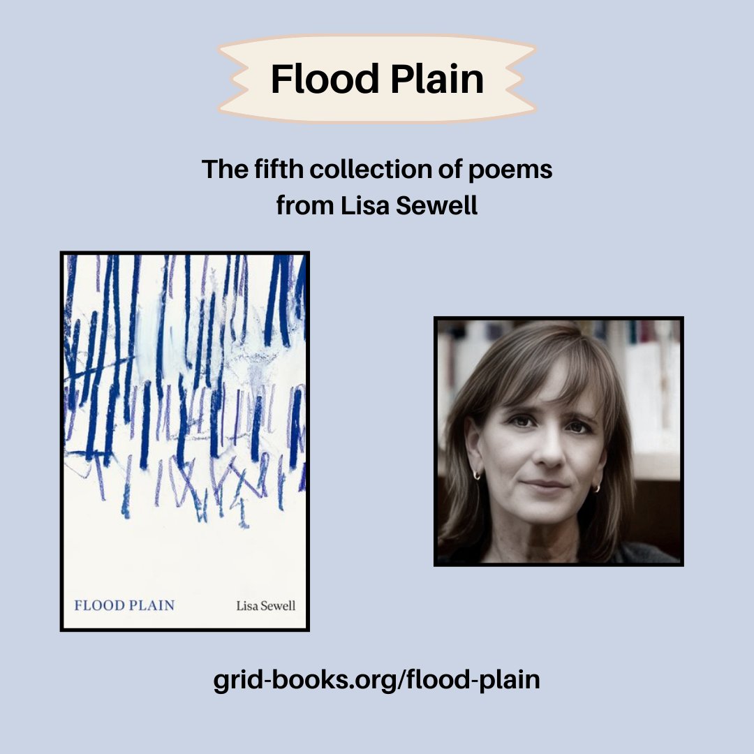 grid_books's tweet photo. Grab your copy of Lisa Sewell's fifth collection of poetry, 𝐹𝑙𝑜𝑜𝑑 𝑃𝑙𝑎𝑖𝑛, available from Grid Books:
https://t.co/3BcffoPbuc

#poetry #poetrybooks #poetrycommunity #gridbooks #poems https://t.co/oEl0GF0wDD