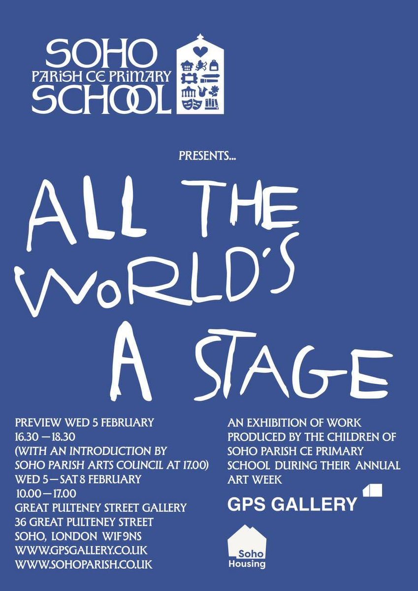 #Soho Don’t miss an exhibition of art work produced by the children of Soho Parish CE Primary School during their annual art week. 5-8th February Gt. Pulteney Street Gallery, #SohoLondon
