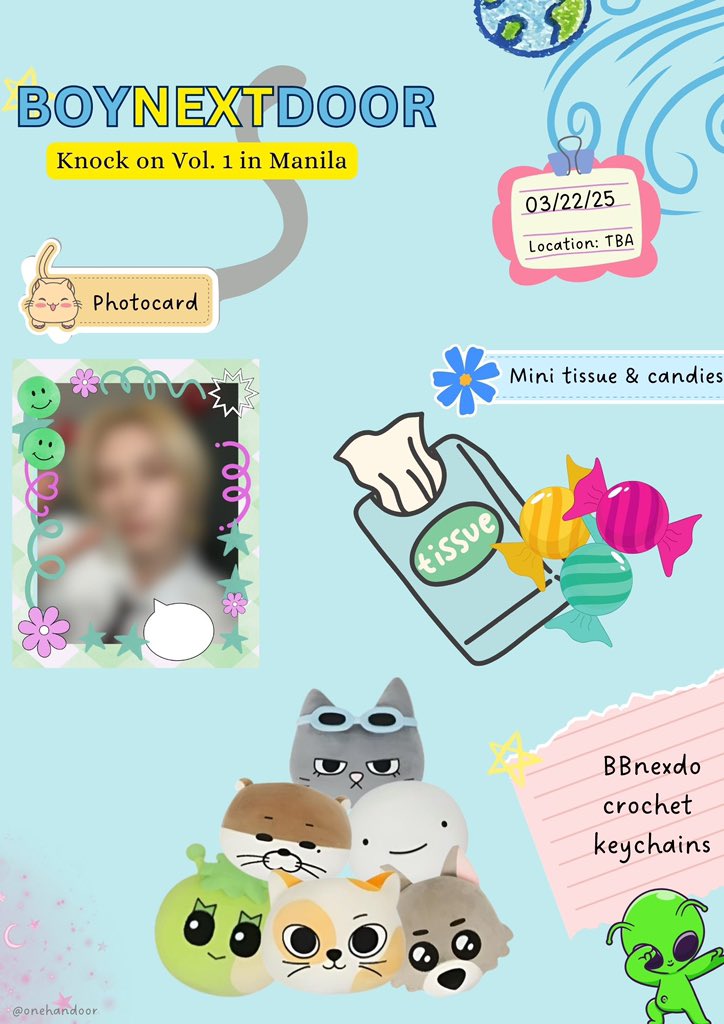 #KNOCK_ON_Vol_1_IN_MANILA
 ——— freebies by <a href="/onehandoor/">Oreo ✨</a> 

✨random pc
✨mini tissue/wipes
✨candies
✨BBnexdo crochet keychain (limited quantity)

✨like &amp; rt
✨follow me (optional)

See you soon, onedoors! 🫶🏻
#BOYNEXTDOORinMANILA