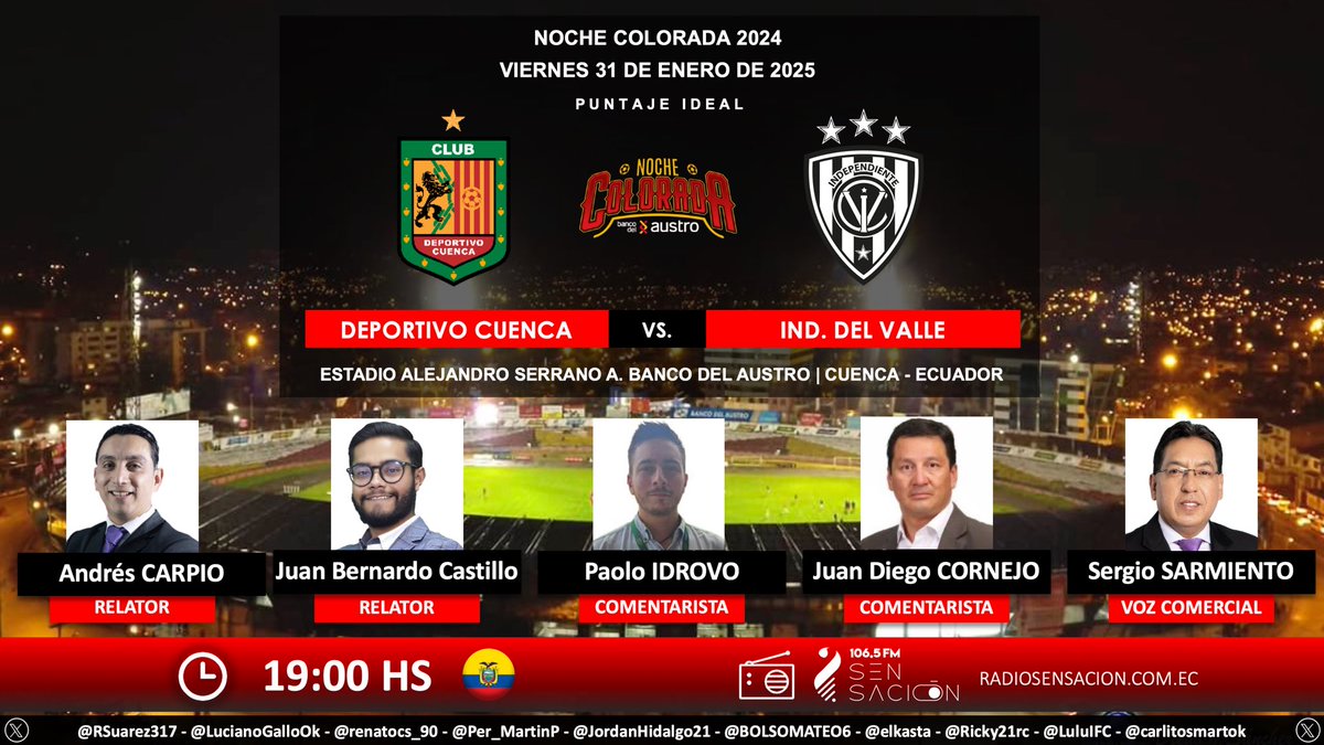 PuntajeIdealEC's tweet photo. ⚽ #NocheColorada 🇪🇨 | #DeportivoCuenca vs. #IDV 
🎙 Relatos: @juanberdep - @AndresCarGue 
🎙 Comentarista: @IdrovoPaolo - @jdiegocornejo70
🎙 Comercial: Sergio Sarmiento
 📻 @Radio1065FM
💻📱 Disponible en https://t.co/egLK8Bq1r5
🤳 #1065Deportes
Dale RT 🔃 https://t.co/qPvfff1VkN