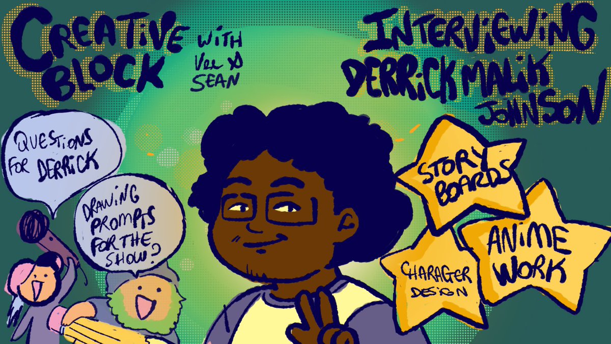 Reply with your drawing prompts and questions for <a href="/DerrickMalikJo/">Derrick Malik Johnson</a>

Derrick is a storyboard artist, keyframe animator, and character designer whose can be seen on Moon Girl and Devil Dinosaur, Zatsu Tabi: That's Journey, and #1 Happy Family USA!

Record is Saturday, February 1st