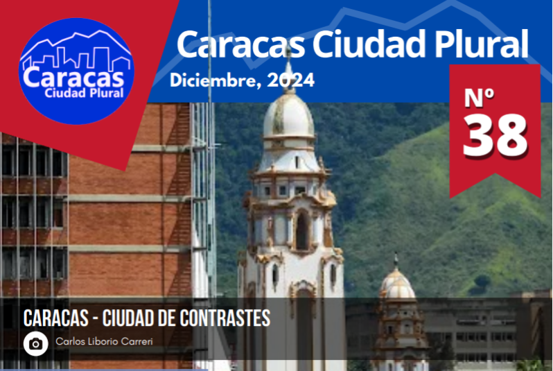 Boletín #38 de Caracas Ciudad Plural, correspondiente al mes de Diciembre 2024

Busca este enlace y haz clic en el artículo que deseas leer:
drive.google.com/file/d/1PNvIUE…

Nuestras Redes Sociales
X (Twitter): <a href="/CaracasPlural/">Caracas Ciudad Plural</a>
Instagram: @CCSCiudadPlural
Email: ccsciudadplural@gmail.com