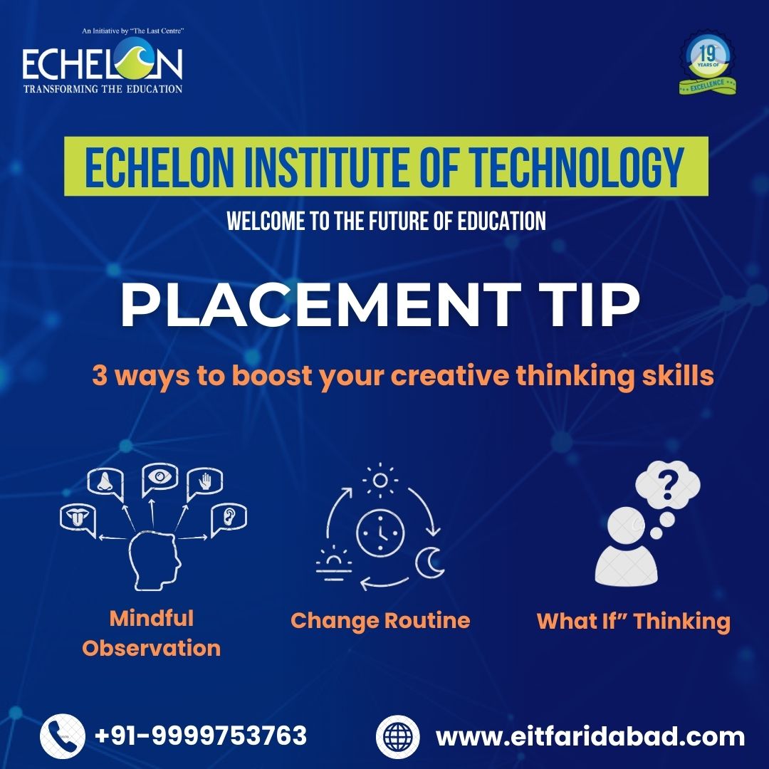echeloncollege's tweet image. 🚀 PLACEMENT TIP ALERT! 🚀

Want to boost your creative thinking skills and stand out in placements? Here are 3 simple yet powerful ways to sharpen your creativity...

Mindful Observation,
Change Routine,
&quot;What If&quot; Thinking.

#EchelonInstitute #PlacementTips #CreativeThinking