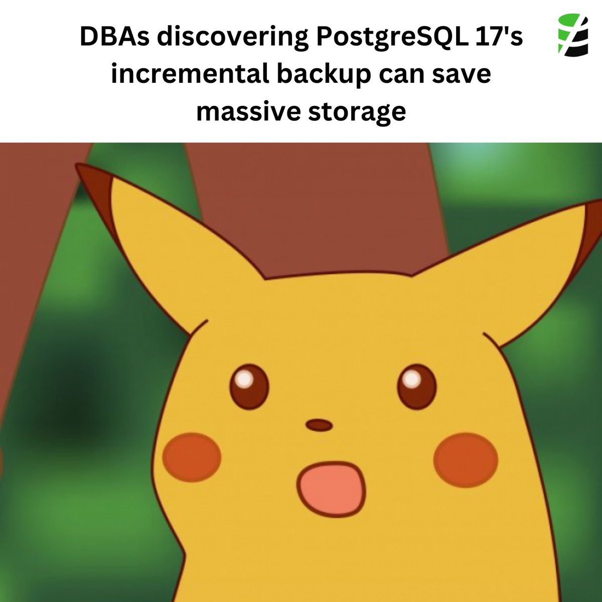MydbopsOfficial's tweet photo. PostgreSQL 17 Meme Series β #2/10 π
Full backups? Too slow & costly!
PG17 incremental backups store only changes.
https://t.co/CeawFMJgYp
https://t.co/FkgDrDymbE
How much storage are your backups using?
#PostgreSQL #PG17 #Backup #DBA #Cloud https://t.co/fJR6tN1Ue0