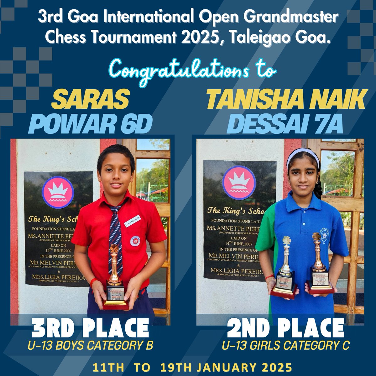 thekingschool's tweet image. Congratulations Saras and Tanisha for your outstanding achievements at the 3rd Goa International Open Grandmaster Chess Tournament 2025, held at Shamaprasad Mukherjee Stadium, Taleigao, from 11th to 14th January 2025.

#ChessTalent #AchievementUnlocked #NurturingTalent #TKSGoa