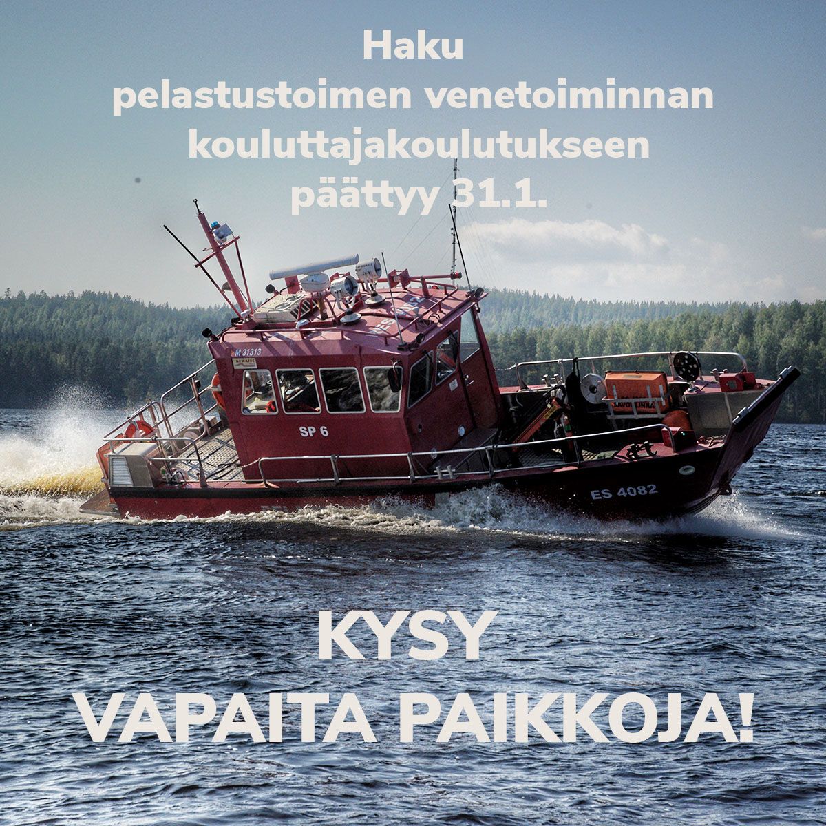 Haku pelastustoimen venetoiminnan kouluttajakoulutukseen päättyy tänään! 🚤 

👉 Kysy paikkoja: buff.ly/3UbV5Op

5.–9.5. Bågaskär
19.–23.5. Rantasalmi
8.–12.9. Vaasa
22.–26.9. Tampere

#pelastustoimi #pelastusala #venetoiminta #meritoiminta #petoveko #kouluttajakoulutus