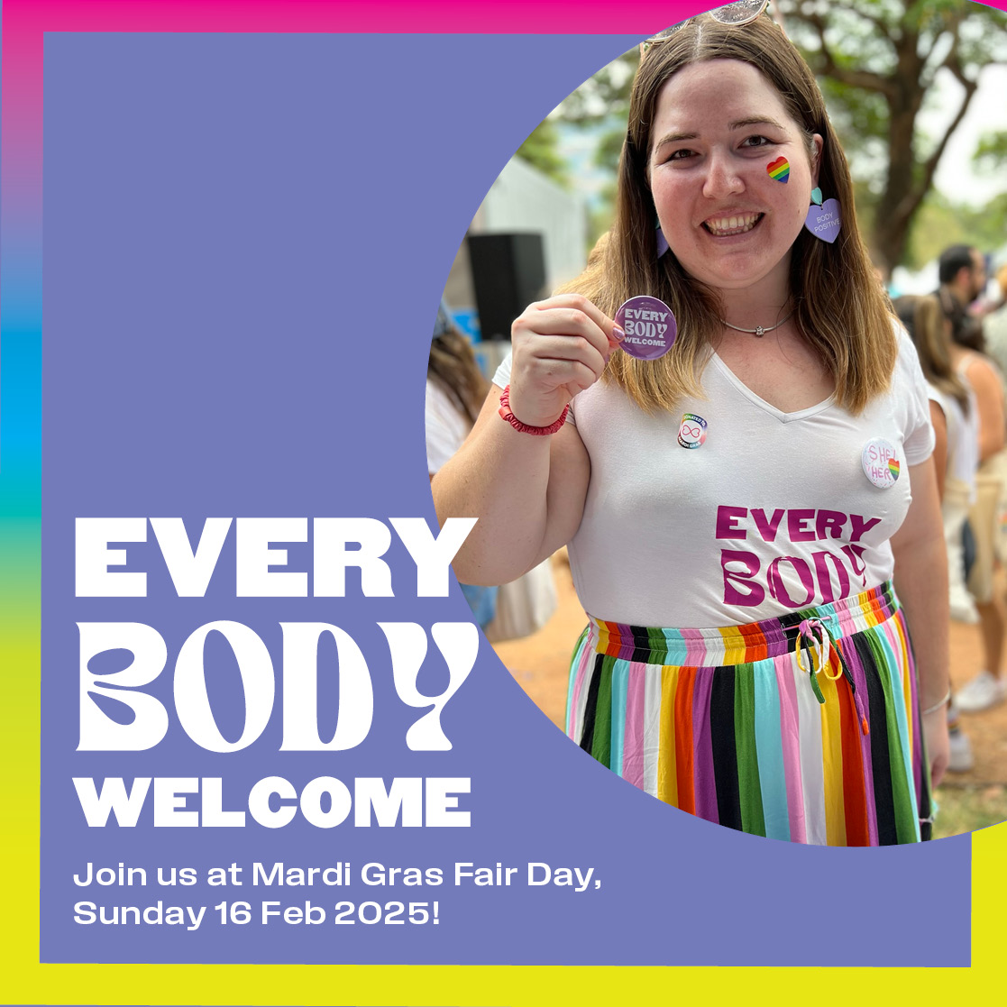 As a part of the EveryBODY Welcome collaboration, we’re excited to be heading back to Sydney Mardi Gras Fair Day.
Find out more about EveryBODY Welcome by visiting our stall at Fair Day or visit: linktr.ee/everybodywelco…