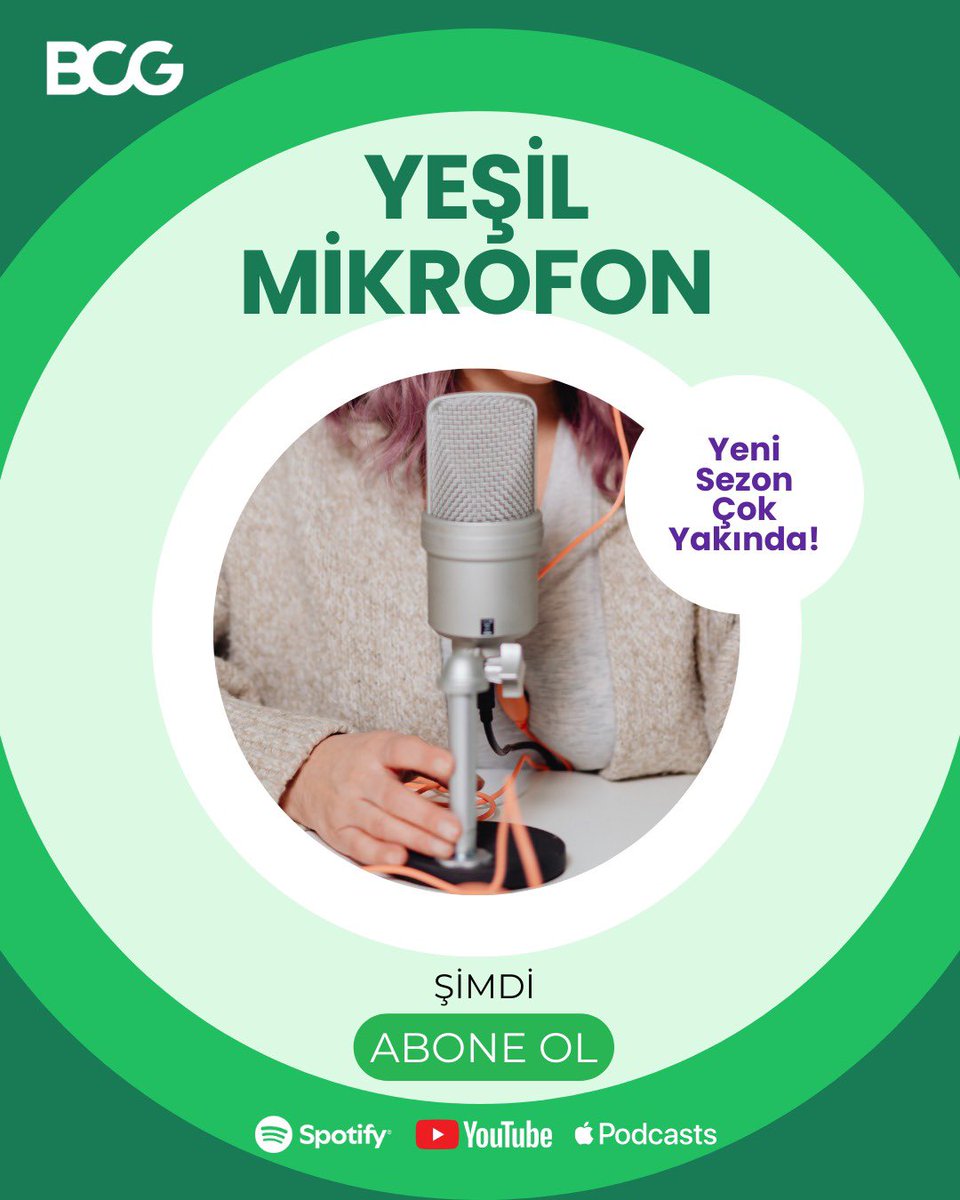 Yeşil Mikrofon yeni bölümleriyle artık YouTube, Apple Podcasts ve Spotify’da olacak 🚀

İş dünyasının en güncel trendlerini ve ilham verici sohbetleri kaçırmamak için abone olmayı unutmayın! 🎧✨

linktr.ee/bcginturkiye?u…