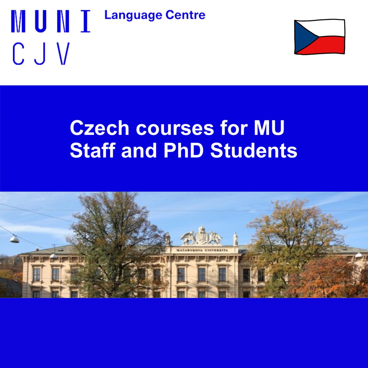 MUNI PhD (@muniphd) on Twitter photo 🎓 Learn Czech at Masaryk University! 🇨🇿
The Masaryk University Language Centre is offering FREE Czech courses from A0 to B1 level to <a href="/muni_cz/">Masarykova univerzita</a> staff & #PhD students!
✅ Online courses
✅ Individual classes
✅ Lessons 2x per week
cjv.muni.cz/en/mu-staff/cz… <a href="/MasarykUni/">Masaryk University</a> #CJV 🎓 Learn Czech at Masaryk University! 🇨🇿
The Masaryk University Language Centre is offering FREE Czech courses from A0 to B1 level to <a href="/muni_cz/">Masarykova univerzita</a> staff & #PhD students!
✅ Online courses
✅ Individual classes
✅ Lessons 2x per week
cjv.muni.cz/en/mu-staff/cz… <a href="/MasarykUni/">Masaryk University</a> #CJV
