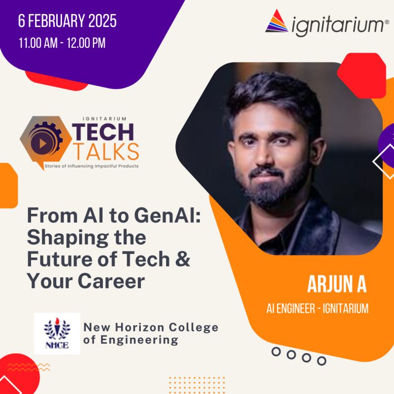 ignitarium's tweet image. 🎯 Our GenAI expert, Arjun A is taking a live session at New Horizon College of Engineering at 11.00 AM next week, covering current and future trends in AI & GenAI! 
#ignitariumtechtalks #sparkon #techtalk