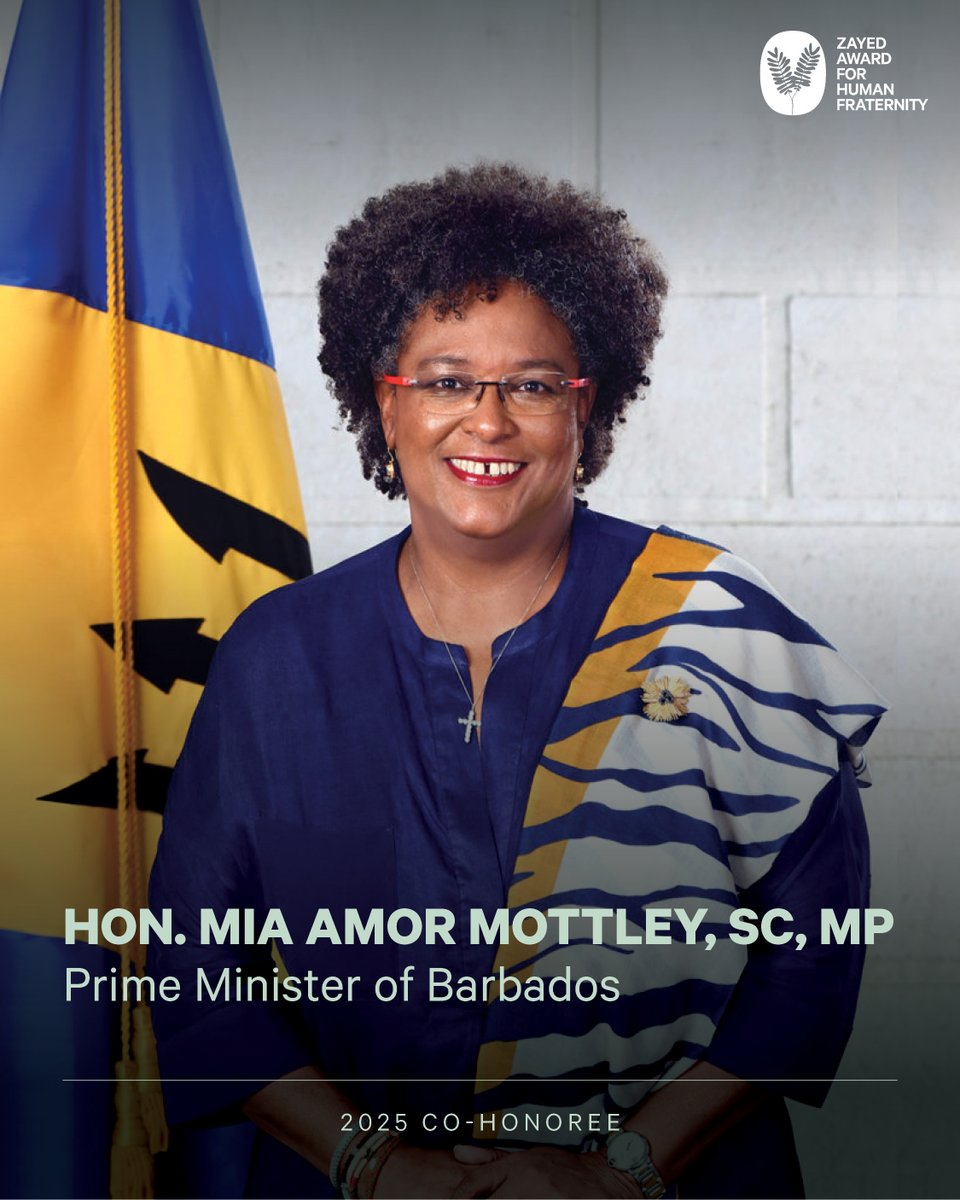 Hon. Mia Amor Mottley, SC, MP, Prime Minister of Barbados, is co-honoree of the #ZayedAwardforHumanFraternity 2025. She is recognized for her leadership on climate change, building a more sustainable future for all. 

Watch the ceremony live on Feb 4 at 7 PM GST on our YouTube.