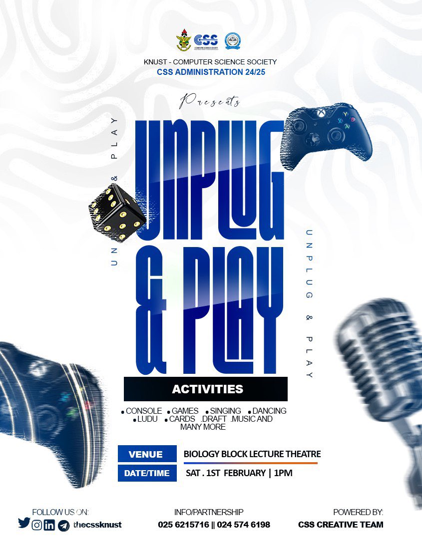 CSS Presents: Unplug &amp; Play!   

Get ready to smile, sweat, de-stress, and stay fit!🏋🏻‍♀💃  

Join us, bring your energy &amp; best moves and let’s make  it unforgettable!

📅 Saturday, 1st February 2025 
⏰ 1:00 PM Sharp!
📍 Biology Block Lecture Theatre
#CSS #KNUST #UNPLUG