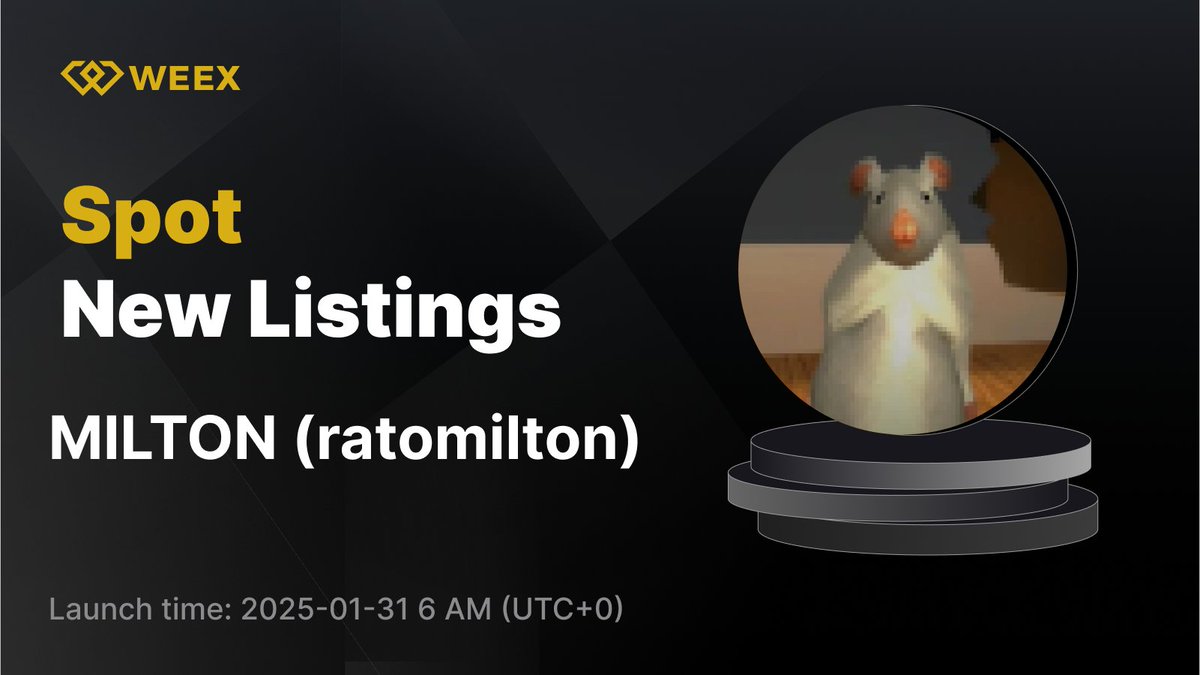 WEEX_Official's tweet photo. New Listing Alert on #WEEX🔔 

We're excited to announce the upcoming spot listing of $MILTON (ratomilton) on WEEX!  

🔹Listing Time: 2025-01-31 6 AM (UTC+0)

📱Register on WEEX:https://t.co/nASkCWa8pH
📖Details:https://t.co/1Vd9g2zfpt

#MILTON #WEEX $WXT https://t.co/tNwb28roVE