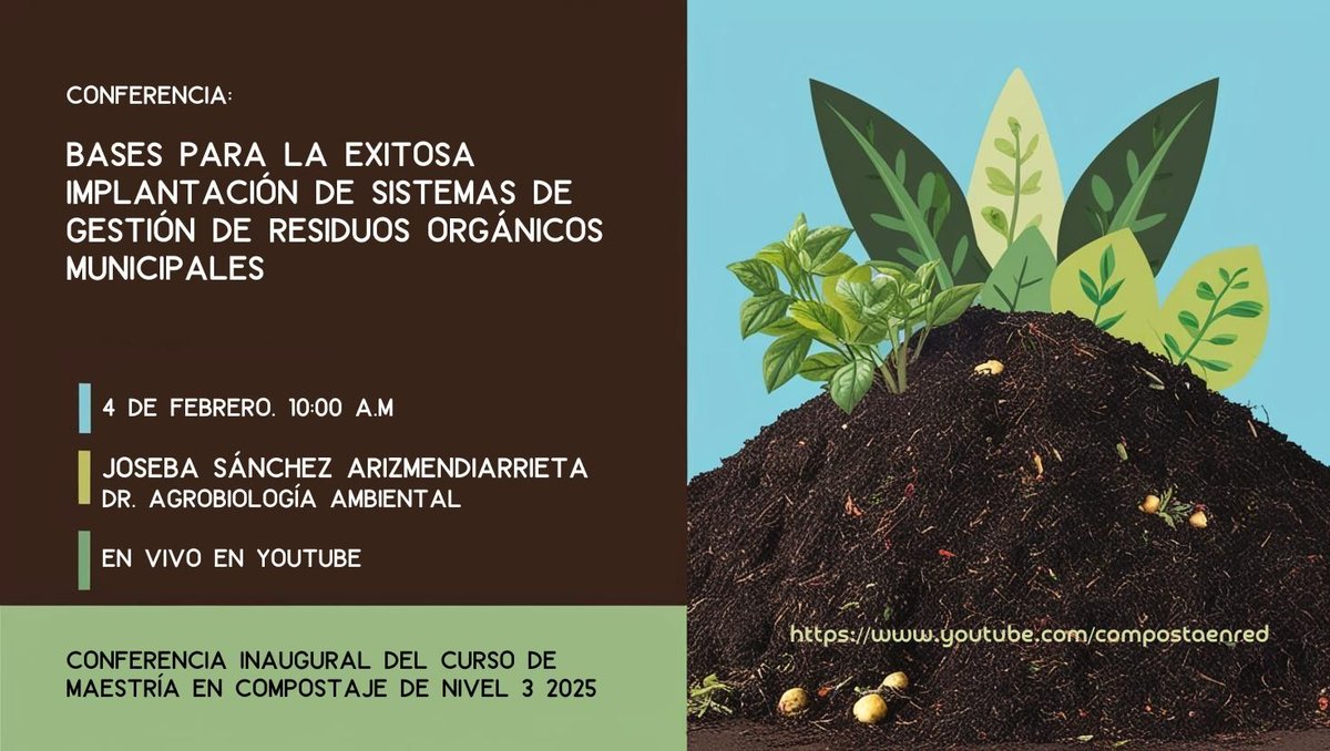 📢 Conferencia inaugural del Curso de Maestría en Compostaje 2025 🌱
🗓 4 de febrero | ⏰ 10:00 h (España)
🎙 Dr. Joseba Sánchez Arizmendiarrieta
📍 En directo por YouTube 👉 buff.ly/4ggONoY
Hablaremos sobre gestión de residuos orgánicos y soluciones sostenibles. ¡Vente!